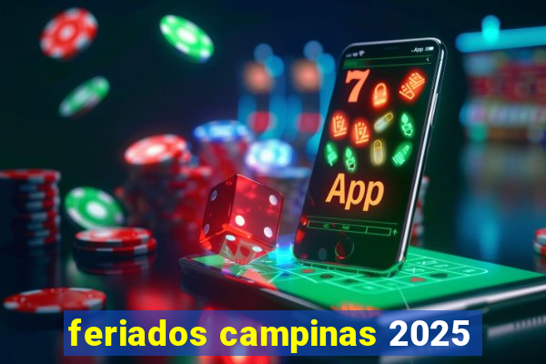 feriados campinas 2025